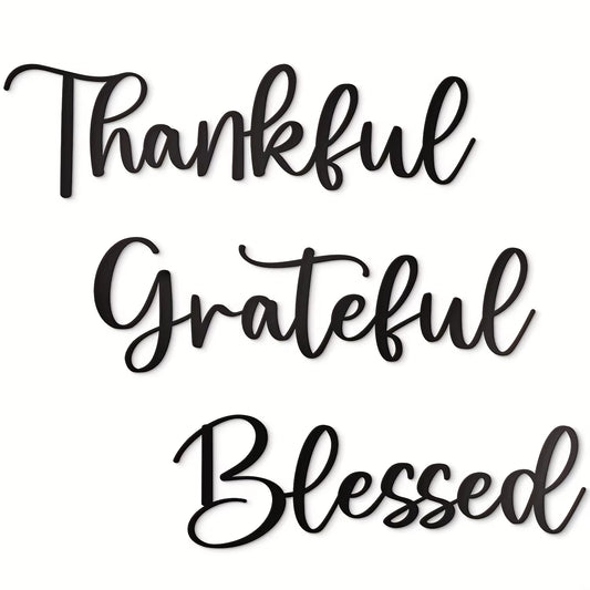 Schriftzüge - "Thankful Grateful Blessed"