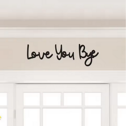 Love You Bye - Schriftzug
